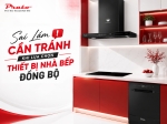 Sai Lầm Cần Tránh Khi Lựa Chọn Thiết Bị Nhà Bếp Đồng Bộ